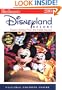 Birnbaum's Disneyland Resort 2004: Expert Advice from the Inside Source