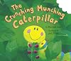 The Crunching Munching Caterpillar (Storytime Board Books)