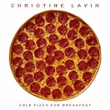 Christine Lavin Cold Pizza For Breakfast