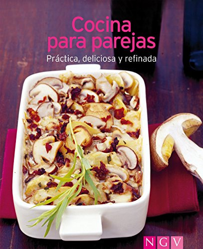 Cocina para parejas: Nuestras 100 mejores recetas en un solo libro (Spanish Edition)