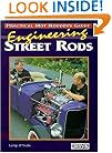 Engineering Street Rods (Practical Hot Rodder's Guide)
