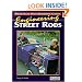 Engineering Street Rods (Practical Hot Rodder's Guide)