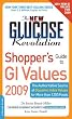 The New Glucose Revolution Shopper's Guide to GI Values 2009