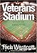 Veterans Stadium: Field Of Memories