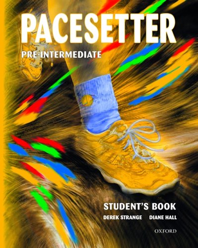 Pacesetter Pre-Intermediate: Pre-Intermediate: Student's Book: Student's Book Pre-intermediate lev