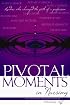 Pivotal Moments in Nursing: Leaders Who Changed the Path of a Profession Volume II (Pivotal Moments in Nursing) (Pivotal Moments in Nursing)