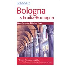 Bologna and Emilia Romagna (Cadogan Guides)