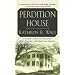 Perdition House: A Bay Tanner Mystery (Bay Tanner Mysteries)