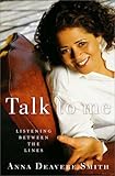 Talk to Me: Listening Between the Lines