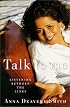 Talk to Me: Listening Between the Lines
