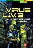 Virus LIV 3 ou La Mort des livres
