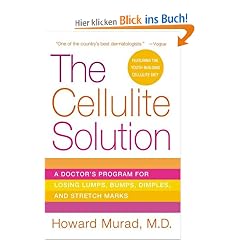 The Cellulite Solution: A Doctor's Program for Losing Lumps, Bumps, Dimples, and Stretch Marks