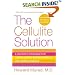 The Cellulite Solution: A Doctor's Program for Losing Lumps, Bumps, Dimples, and Stretch Marks
