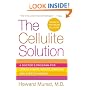 The Cellulite Solution: A Doctor's Program for Losing Lumps, Bumps, Dimples, and Stretch Marks