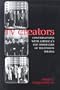 TV Creators: Conversations With America's Top Producers of Television Drama (The Television Series)
