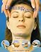 Healing Touch: A Complete Guide to the Use of Touch Therapies to Promote Well-Being