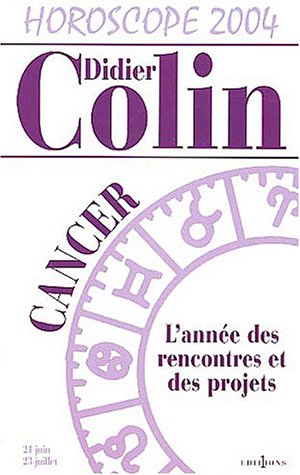 L'Année du cancer 2004 by Didier Colin