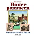 Bilder aus Hinterpommern: �ber 360 Fotos vom Leben wie es damals war