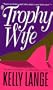 Trophy Wife