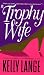 Books : Trophy Wife