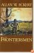 The Frontiersmen: A Narrative