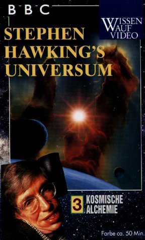 Stephen Hawking's Universum 3 - Kosmische Alchemie