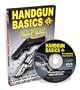Handgun Basics for Self Defense & Target Shooting