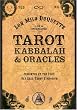 Tarot, Kabbalah and Oracles: Lon Milo DuQuette Live and Uncensored