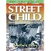 Street Child (Real Life Stories)