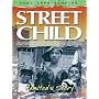 Street Child (Real Life Stories)