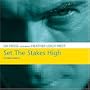 Set the Stakes High