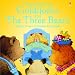 Goldilocks and the Three Bears (First Stories)