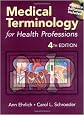 Medical Terminology for Health Professions (Medical Terminology for Health Professions)4th edition