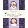The Story of German Doll Making, 1530-2000 by  Mary Gorham Krombholz and Cynthia Erfurt Musser