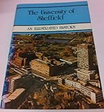 The University of Sheffield : an illustrated history