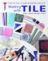 Working With Tile