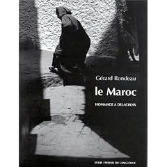 Le Maroc : hommage � Delacroix