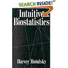 Intuitive Biostatistics by Harvey Motulsky