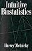 Intuitive Biostatistics