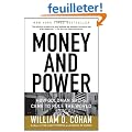 Money and Power: How Goldman Sachs Came to Rule the World