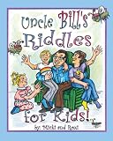 Books : Uncle Bill's Riddles for Kids!