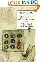 The Politics of Experience and The Bird of Paradise
