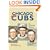 The Chicago Cubs (Writing Baseball)