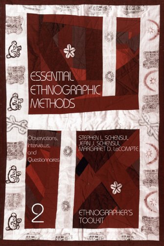 Essential Ethnographic Methods: Observations, Interviews, and Questionnaires: Observations, Interviews, and Questionnaires (Ethnographer's Toolkit , Vol 2) under Ethnology in The Books Store