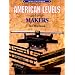American Levels and Their Makers: Volume I - New England