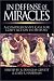 Books : In Defense of Miracles: A Comprehensive Case for God's Actions in History