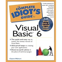 The Complete Idiot's Guide to Visual Basic 6 (The Complete Idiot's Guide) [With CD-Rom]