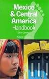Mexico and Central America Handbook (Footprint Central America & Mexico Handbook)