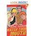 Watch Your Mouth: An Incest Comedy