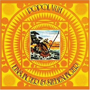 Popol Vuh - Einsj&auml;ger & Siebenj&auml;ger - Zortam Music